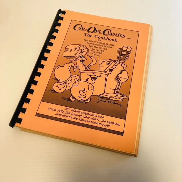Vintage 80s Cookbook "Cop-Out Classics" - Picture 1 of 8
